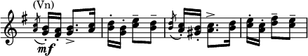 
\relative c' \new Staff \with { \remove "Time_signature_engraver" } {
 \key g \major \time 3/8
  \acciaccatura <a' c>8 ^\markup (Vn) <g b>16-.\mf[ <fis a>-.] <g b>8.-> <a c>16 <b d>-.[ <g b>-.] <c e>8-- <b d>--
  \acciaccatura <b d> <a c>16-.[ <gis b>-.] <a c>8.-> <b d>16 <c e>-.[ <a c>-.] <d fis>8-- <c e>--
}
