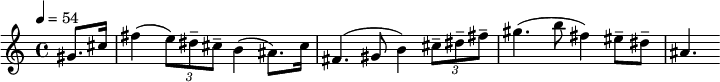 
  \relative c'' { \clef treble \time 4/4 \tempo 4 = 54 \partial 4*1 gis8. cis16 fis4( \times 2/3 { e8) dis-- cis-- } b4( ais8.) cis16 fis,4.( gis8 b4) \times 2/3 { cis8-- dis-- fis-- } gis4.( b8 fis4) eis8-- dis-- ais4. }
