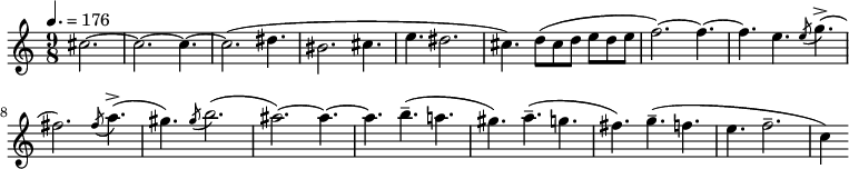 
  \relative c'' { \clef treble \time 9/8 \tempo 4. = 176 \partial 8*6 cis2.~ cis~ cis4.~ cis2.( dis4. bis2. cis4. e dis2. cis4.) d8( cis d e d e f2.)~ f4.~ f~ e \slashedGrace e8( g4.->)( fis2.) \slashedGrace fis8( a4.->)( gis) \slashedGrace gis8( b2.)( ais)~ ais4.~ ais b--( a gis) a--( g fis) g--( f e f2.-- c4) }
