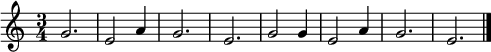 
\relative c''  { \time 3/4 \set Staff.midiInstrument = #"clarinet" \set Score.tempoHideNote = ##t \tempo 2. = 108
g2. | e2 a4 | g2. | e2. | g2 g4 | e2 a4 | g2. | e2. \bar "|."
}
