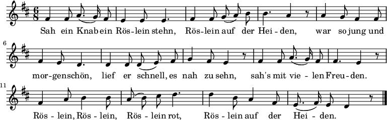 
\new Staff
<<
  \new Voice \relative c' {
    \set Staff.midiInstrument = #"clarinet"
    \autoBeamOff
    \language "deutsch"
    \tempo 4 = 100 \set Score.tempoHideNote = ##t
    \time 6/8 \key d \major
    fis4 fis8 a8. ( g16 ) fis8
    e4 e8 e4. fis4 fis8 g ( a )
    h h4. a4 r8 a4 g8 fis4
    fis8 fis4 e8 d4. d4 d8 d ( e )
    fis g4 fis8 e4 r8
    fis4 fis8 a8. ( g16 ) fis8 fis4. e4 r8
    fis4 a8 h4 h8 a ( h ) cis d4. d4
    h8 a4 fis8 e8. ( fis16 ) e8 d4 r8
    \bar "|."
  }
  \addlyrics {
    Sah ein Knab ein Rös -- lein stehn,
    Rös -- lein auf der Hei -- den,
    war so jung und mor -- gen -- schön,
    lief er schnell, es nah zu sehn,
    sah's mit vie -- len Freu -- den.
    Rös -- lein, Rös -- lein, Rös -- lein rot,
    Rös -- lein auf der Hei -- den.
  }
>>
