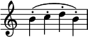 {
\override Score.TimeSignature #'stencil = ##f
    \relative c'' {
        b-.( c-. d-. b-.)
    } }
