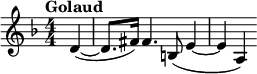  \relative c' { \clef treble \key d \minor \numericTimeSignature \time 4/4 \tempo "Golaud" \partial 4*1 d(~ | d8. fis16) fis4. b,8( e4~ | e a,) } 