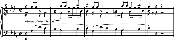 
{ \new PianoStaff <<
  \new Staff <<
    \new Voice { \set Score.tempoHideNote = ##t \tempo 2 = 55 \relative f'' {
  \voiceOne \clef "treble" \key des \major \stemUp \set Staff.midiInstrument = #"piano" \time 2/2 | % 1
  r4 \p _\markup{ \italic {etwas gemächlich} } f8 -. f8 -. as,2 ^~ | % 2
  as4 ges'8 -. ges8 -. es4 as4 -. | % 3
  r4 f8 -. f8 -. as,2 ^~ | % 4
  as4 ges'8 -. ges8 -. es4 -. as4 -. | % 5
  f4 -. r4 r } } % end of voiceOne
  \new Voice \relative f' {
  \voiceTwo \clef "treble" \key des \major \stemDown \time 2/2 | % 1
  r2 r4 f4 | % 2
  fes4 _( es4 ) -. ges8 _( es'8 ) es8 _( as,8 ) | % 3
  as4 r4 r4 f4 | % 4
  fes4 _( es4 ) ges8 _( es'8 ) es8 _( as,8 ) | % 5
  as8 r8 r4 r2 } >>
  \new Staff <<
    \new Voice { \set Staff.midiInstrument = #"piano" \relative as {
  \clef "bass" \key des \major \time 2/2
  r4 \p as4 ( f'4 des4 | % 2
  c4 bes2 c4 | % 3
  des4 ) as4 ( f'4 des4 | % 4
  c4 bes2 c4 | % 5
  des4 ) r4 r2 } } >>
>> }
