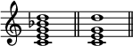 
\new Staff \chordmode {
  \omit Staff.TimeSignature
  c1:9 \bar "||" c:3.5.9 \bar "||"
}
