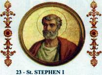 Hieromartyr Stephen, Pope of Rome.