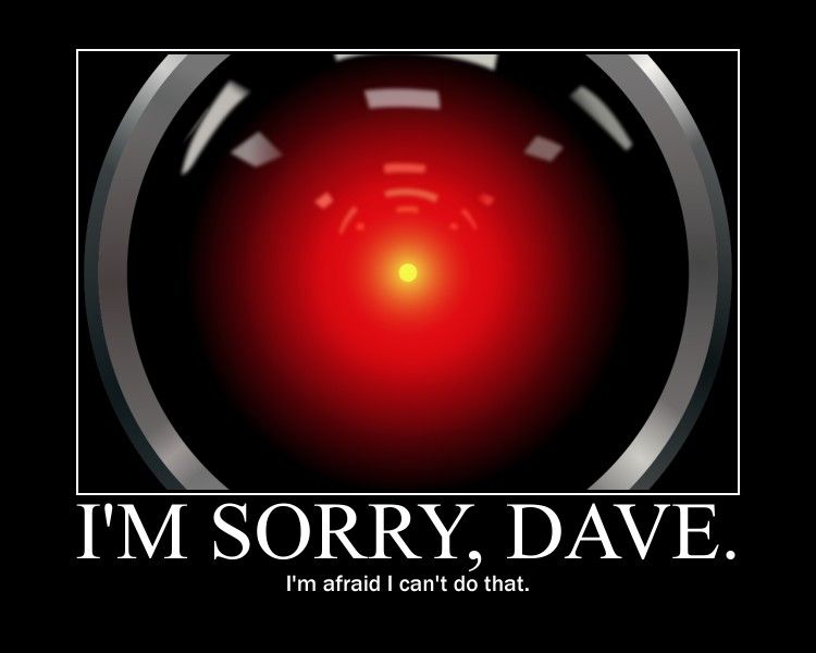 File:HAL9000 I'm Sorry Dave Motivational Poster.jpg