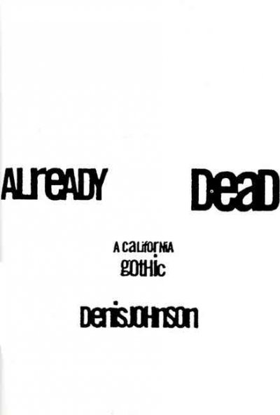 File:Already Dead (Denis Johnson).png