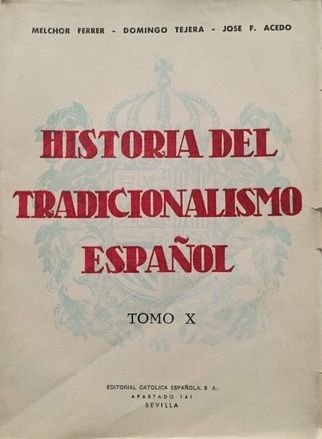 File:Historia del tradicionalismo espanol, vol. X.jpg