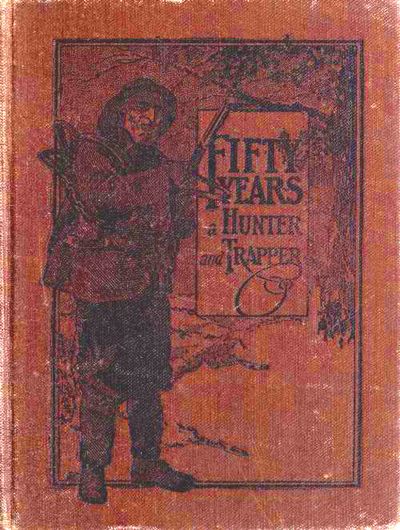 File:FiftyYearsAHunterAndTrapperCover.jpg