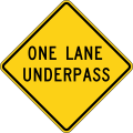 W5-3a One lane underpass