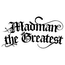 Official Logo for Madman the Greatest