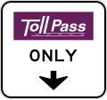 R3-44 Toll Road Pass Only (Overhead)