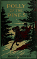 Polly of the Pines (1906), by Adele E. Thompson