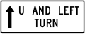 R3-26 U and left turns (straight arrow) (used at jug handles)