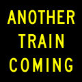 W10-16 Another train coming (Activated, Blank-Out)