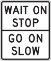 R1-7a Wait on stop - Go on slow