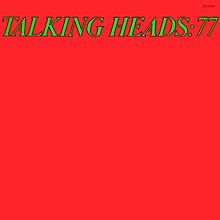 A red cover with "TALKING HEADS: 77" written at the top in green