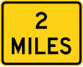 W16-3P (distance) miles