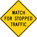 Watch for Stopped Traffic (W3-H4b)