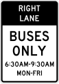 R3-11d Right lane, buses only (times and days) (post-mounted)