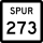 State Highway Spur 273 marker