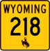 Wyoming Highway 218 marker