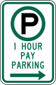 R7-21 One hour pay parking