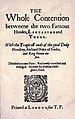 The Whole Contention Between the Two Famous Houses of York and Lancaster (1619) combined Shakespeare's King Henry VI parts 2 and 3.