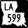 Louisiana Highway 599 marker