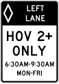 R3-11a 2 right lanes, HOV 2+ only (times and days) (post-mounted)