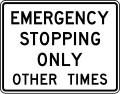 R3-51cP Emergency stopping only other times (plaque)