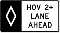 R3-15 HOV 2+ lane ahead (overhead)