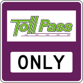 R3-31 Electronic Toll Collection Pass Only