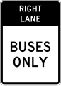 R3-11e Right lane, buses only (full-time) (post-mounted)