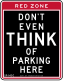 "Don't even think of parking here" sign, NYCDOT.