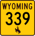 Wyoming Highway 339 marker