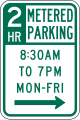 R7-21 Two hour metered parking (times and days)