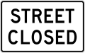 R11-2a Street closed