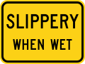 W8-10P Slippery when wet (plaque)