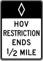 R3-12d HOV restriction ends (distance) (post-mounted)