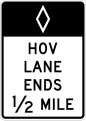 R3-12b HOV lane ends (distance) (post-mounted)