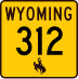 Wyoming Highway 312 marker