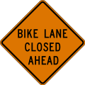 CW20-5b Bike lane closed (distance) ahead