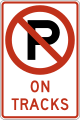 R8-3e No parking on tracks