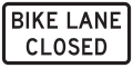 R9-12 Bike lane closed