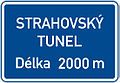 Worded sign (name of a tunnel, length 2000 m)