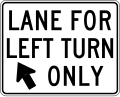 R3-19 Lane for left turn only