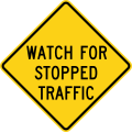 W26-1 Watch For Stopped Traffic