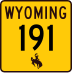 Wyoming Highway 191 marker